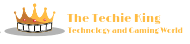 The Techie King - Technology and Gaming World